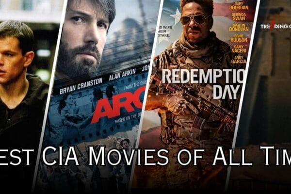 Discover the Best CIA movies of All Time CIA movies that will set you on the edge of the seat.